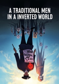 A traditional men in a inverted world