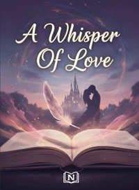 A Whisper Of Love