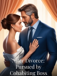 After Divorce: Pursued by Cohabiting Boss