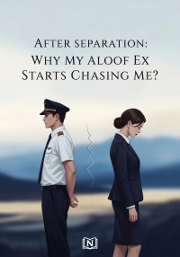 After Divorce: Why My Aloof Ex Starts Chasing Me?