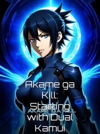 Akame ga Kill: Starting with Dual Kamui