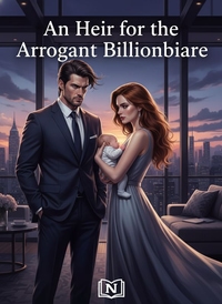 An Heir for the Arrogant Billionaire 