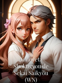 Arifureta Shokugyou de Sekai Saikyou (WN) Novel