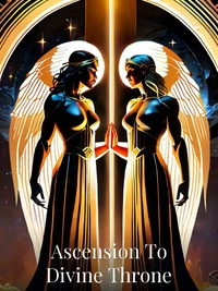 Ascension To Divine Throne