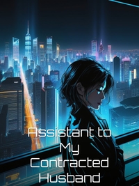 Assistant to My Contracted Husband