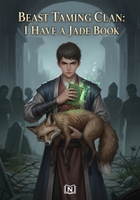 Beast Taming Clan: I Have a Jade Book