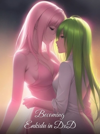 Becoming Enkidu in DxD