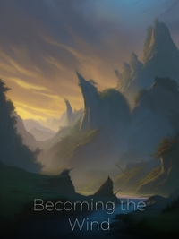 Becoming the Wind
