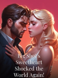 Big Shot's Sweetheart Shocked the World Again!