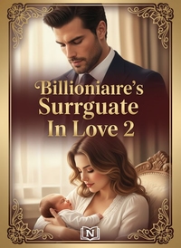 Billionaire's Surrogate In Love  2