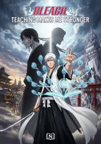 Bleach: Teaching Makes Me Stronger