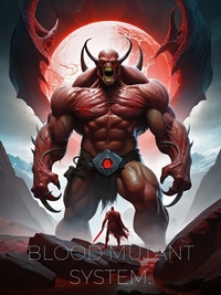 BLOOD MUTANT SYSTEM.