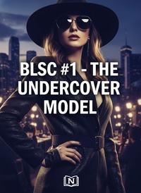 BLSC #1 - THE UNDERCOVER MODEL