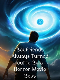 Boyfriends Always Turned out to Be a Horror Movie Boss
