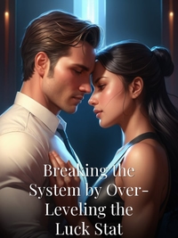 Breaking the System by Over-Leveling the Luck Stat