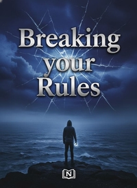 Breaking your Rules