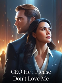 CEO He : Please Don't Love Me