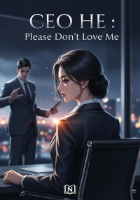 CEO He : Please Don't Love Me