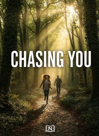 CHASING YOU
