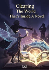 Clearing The World That's Inside A Novel