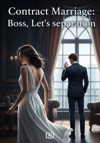 Contract Marriage: Boss, Let's divorce