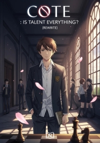 COTE : Is Talent Everything? (Rewrite)