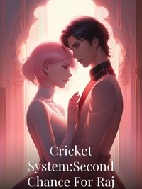 Cricket System:Second Chance For Raj