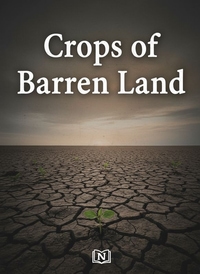 Crops of Barren Land
