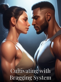 Cultivating with Bragging System