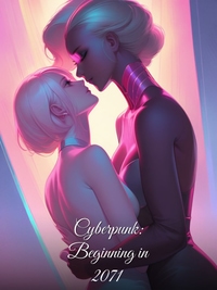 Cyberpunk: Beginning in 2071