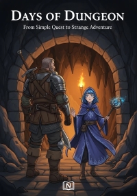 Days of Dungeon: From Simple Quest to Strange Adventure