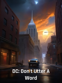 DC: Don't Utter A Word