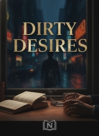 DIRTY DESIRES