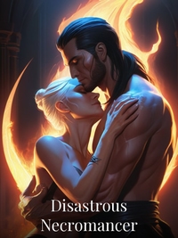 Disastrous Necromancer