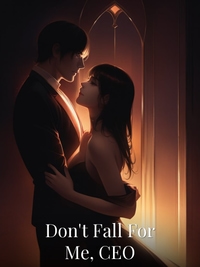 Don't Fall For Me, CEO