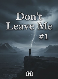 Don't Leave Me #1