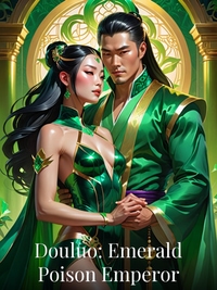 Douluo: Emerald Poison Emperor