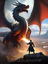 Dragon Martial Sword Supreme