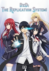 DxD: The Replication System!
