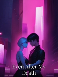 Even After My Death