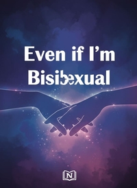 Even if I'm Bisexual