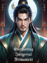 Everlasting Immortal Firmament