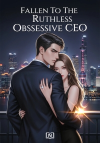 Fallen To The Ruthless Obssessive CEO