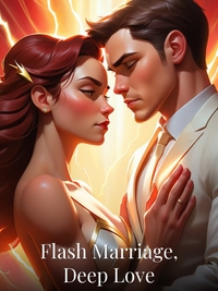 Flash Marriage, Deep Love