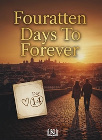 Fourteen Days To Forever