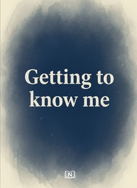 Getting to know me