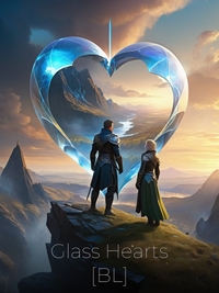 Glass Hearts [BL]