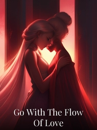 Go With The Flow Of Love