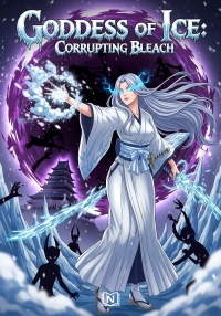 Goddess of Ice: Corrupting Bleach Novel