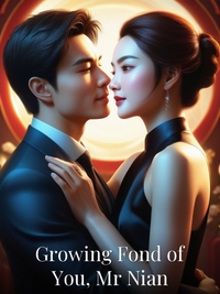 Growing Fond of You, Mr Nian